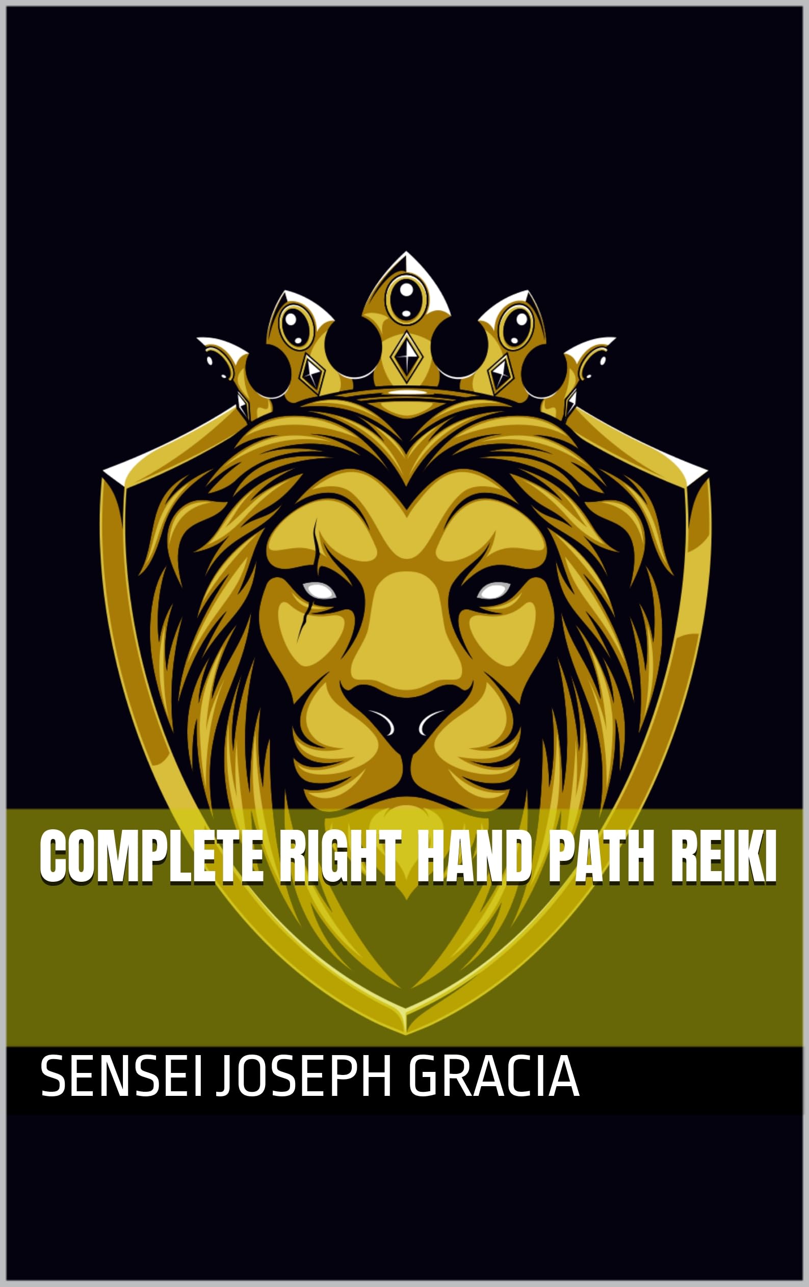 Complete Right Hand Path Reiki flagship master text book cover